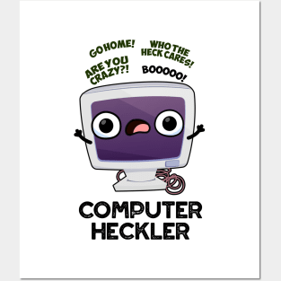 Computer Heckler Funny Hacker Pun Posters and Art